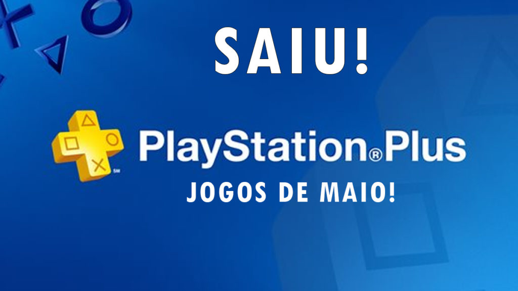 PS PLUS JOGOS DE MAIO