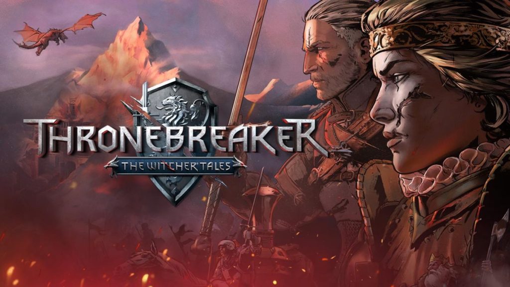 The Witcher Tales Thronebreaker