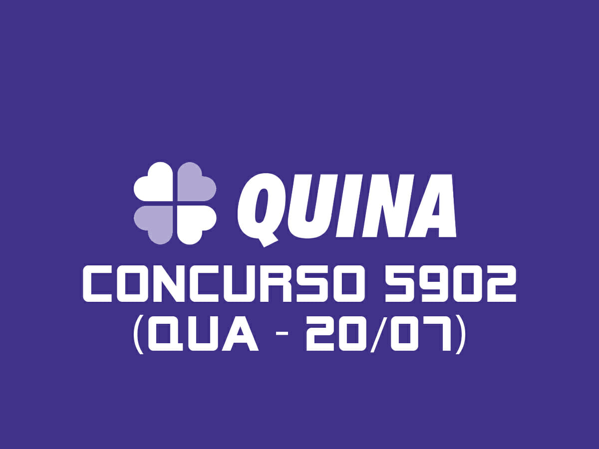 Resultado da QUINA de hoje, quarta, 20/07, concurso 5902